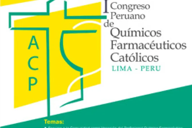 Congreso peruano de farmacéuticos católicos reflexionará sobre servicio a la vida