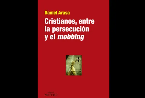Publican en España libro sobre libertad religiosa y cristianos perseguidos