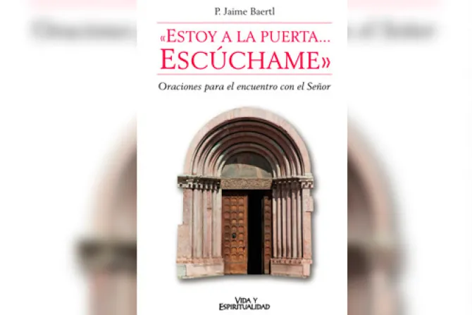 Perú: Publican libro de oraciones “Estoy a la puerta… Escúchame”