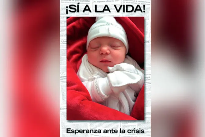 “¡Sí a la vida, esperanza ante la crisis!”, lema de los obispos españoles para la Jornada por la vida