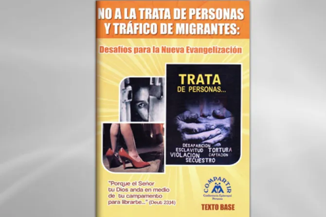 Obispos del Perú lanzan campaña contra el tráfico de personas