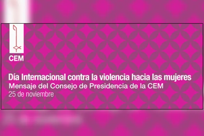 México: Obispos piden erradicar desde el hogar violencia contra las mujeres