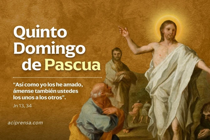 V Domingo de Pascua 2025