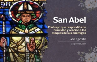 null San Abel, 5 de agosto / ACI Prensa