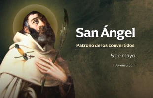null San Ángel, 5 de mayo / ACI Prensa