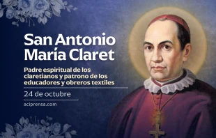 null San Antonio María Claret, 24 de octubre / ACI Prensa