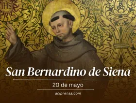 Hoy celebramos a San Bernardino de Siena, promotor de la devoción al Santísimo Nombre de Jesús