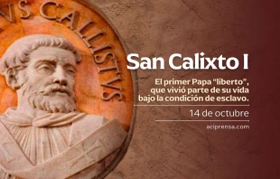 null San Calixto I, 14 de octubre / ACI Prensa