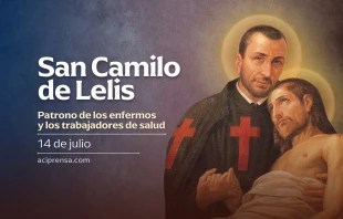 null San Camilo de Lelis, 14 de julio / ACI Prensa