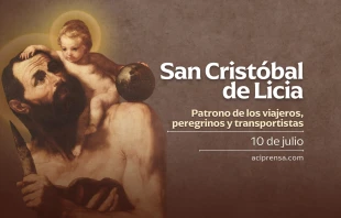 null San Cristóbal de Licia, 10 de julio / ACI Prensa