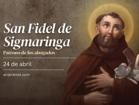 Hoy celebramos a San Fidel de Sigmaringa mártir, quien procuró la unidad entre cristianos