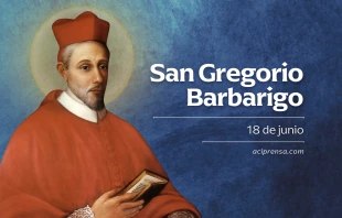 null San Gregorio Barbarigo, 18 de junio / ACI Prensa