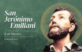 null San Jerónimo Emiliani, 8 de febrero / ACI Prensa
