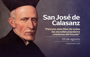 null San José de Calasanz, 25 de julio / ACI Prensa