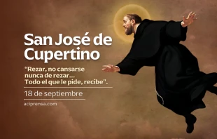 null San José de Cupertino, 18 de septiembre / ACI Prensa