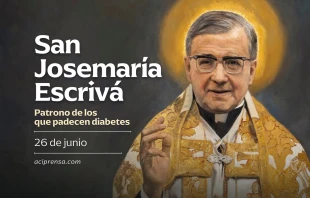 null San Josemaría Escrivá, 26 de junio / ACI Prensa