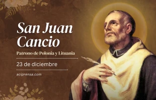 null San Juan Cancio, 23 de diciembre / ACI Prensa