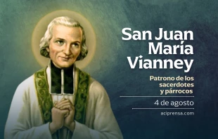 null San Juan María Vianney, 4 de agosto / ACI Prensa