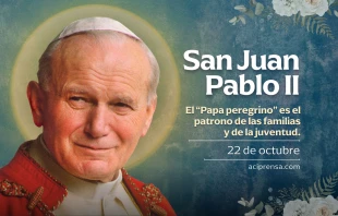 null San Juan Pablo II, 22 de octubre / ACI Prensa