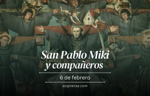 null San Pablo Miki, 6 de febrero / ACI Prensa