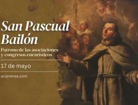 Hoy recordamos a San Pascual Bailón, el santo protector de todos aquellos que trabajan en la cocina