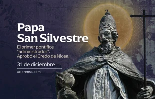 null San Silvestre, 31 de diciembre / ACI Prensa