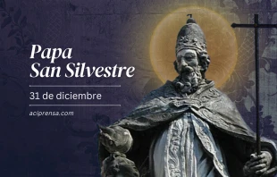 null San Silvestre, 31 de diciembre / ACI Prensa