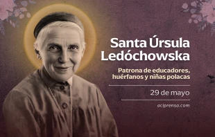 null Santa Úrsula Ledóchowska, 29 de mayo / ACI Prensa