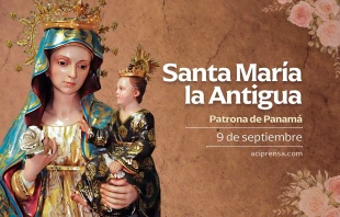 null Santa María la Antigua, 9 de septiembre / ACI Prensa