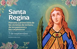 null Santa Regina, 7 de septiembre / ACI Prensa