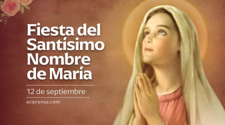 Fiesta del Santísimo Nombre de María