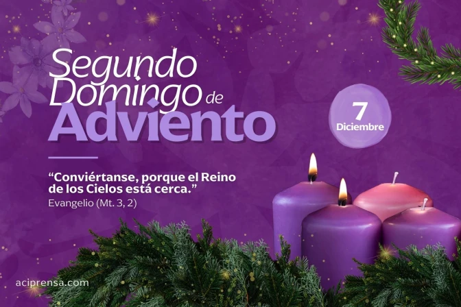 Segundo Domingo de Adviento 2025