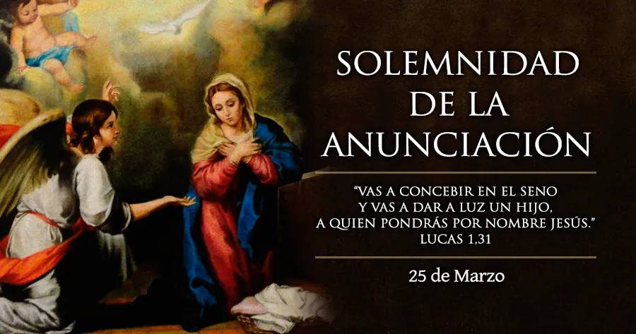 25 de marzo - Solemnidad de la Anunciación
