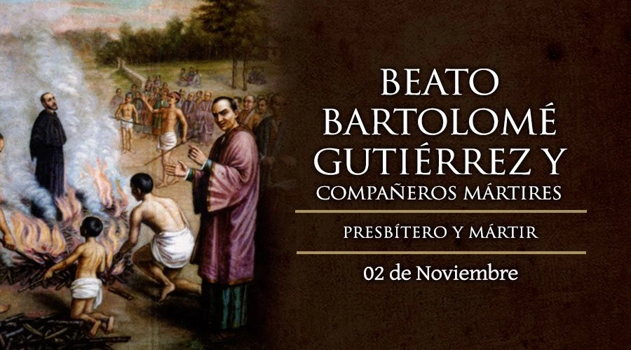 Hoy se celebra al Beato Bartolomé Gutiérrez, misionero y mártir mexicano