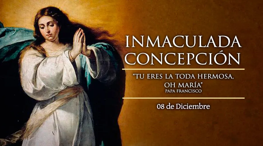 8 de diciembre: ¡Feliz Solemnidad de la Inmaculada Concepción!