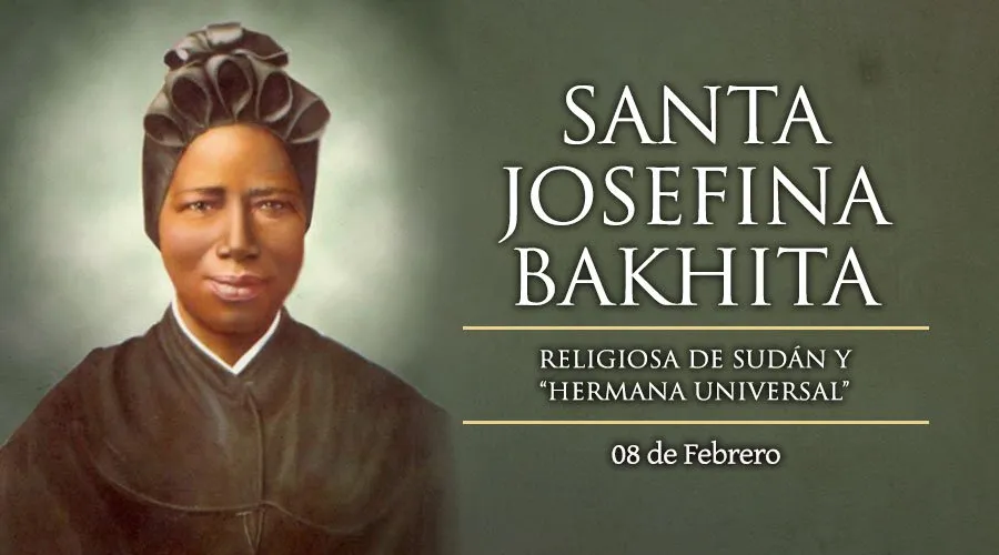 8 de febrero: La Iglesia celebra a Santa Josefina Bakhita, ejemplo de esperanza cristiana