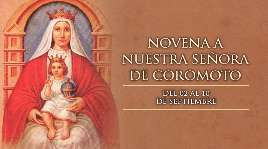 Hoy se inicia la Novena a Nuestra Señora de Coromoto, patrona de Venezuela Hoy se inicia la Novena a Nuestra Señora de Coromoto, patrona de Venezuela
