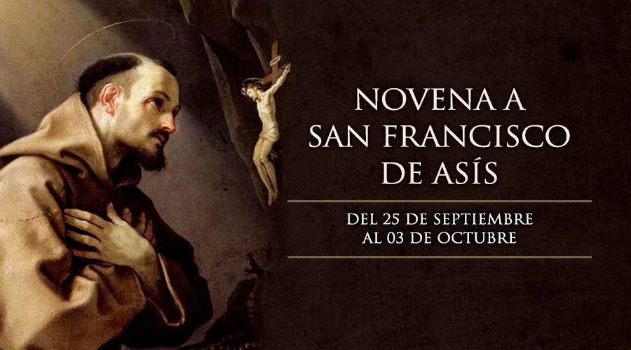 25 de septiembre: Inicia la Novena a San Francisco de Asís