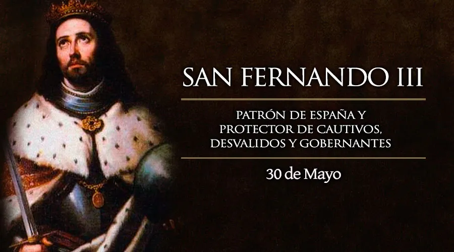 Hoy es la fiesta de San Fernando III, rey y patrón de España SanFernandoIII-30Mayo