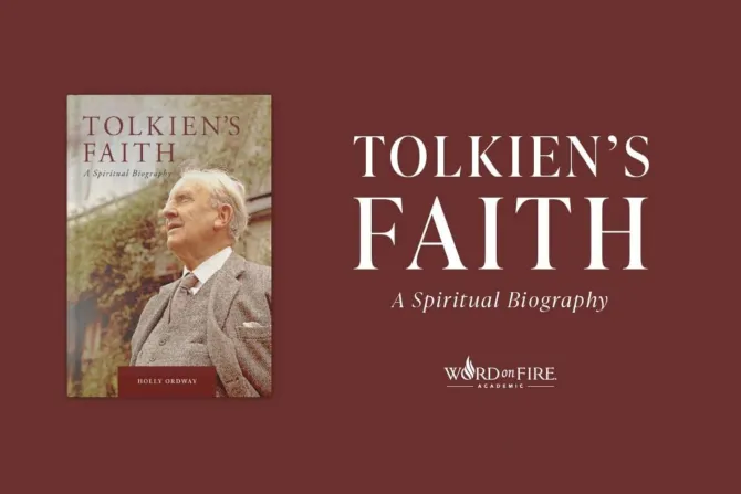 La fe de Tolkien de Holly Ordway.