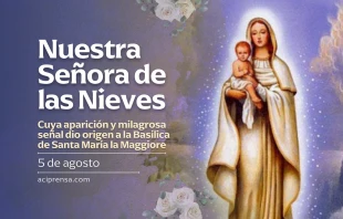 null Nuestra Señora de las Nieves, 5 de agosto / ACI Prensa