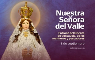 null Nuestra Señora del Valle, 8 de septiembre / ACI Prensa