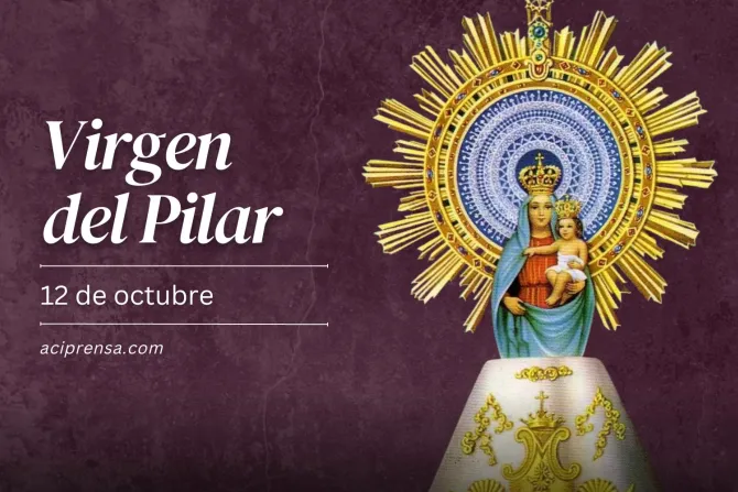 Santo del día 12 de octubre: Nuestra Señora del Pilar. Santoral católico