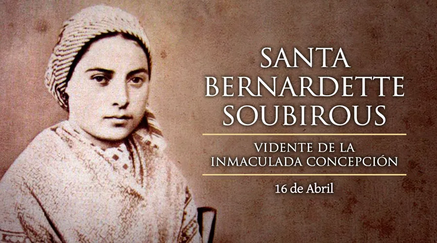 Biografía de Santa Bernadette de Soubirous
