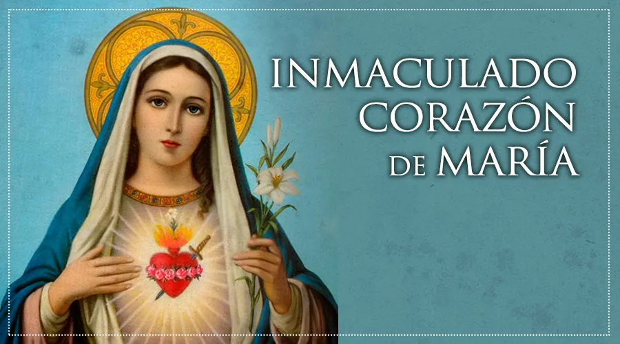 Inmaculado Corazón de María - ACI Prensa