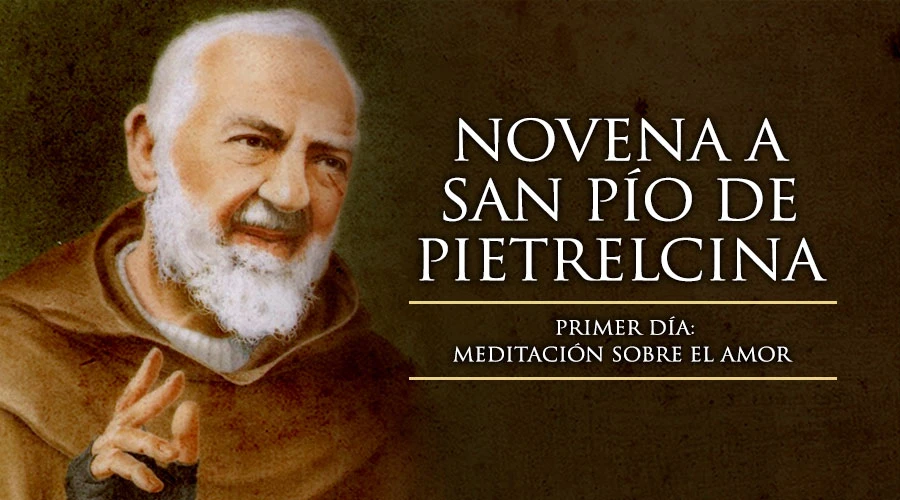 Primer Dia De La Novena A San Pio De Pietrelcina Aci Prensa