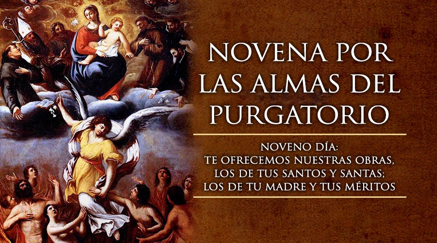 Noveno Día de la Novena por las Almas del Purgatorio