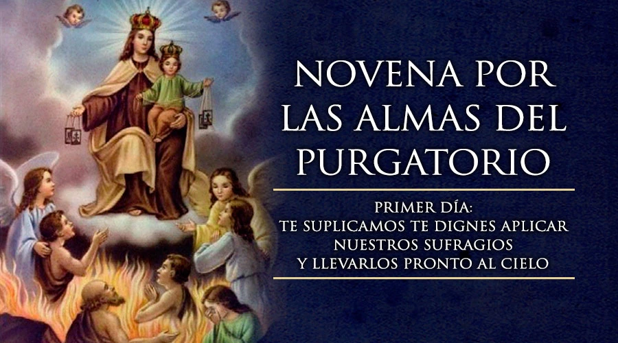 Primer Día de la Novena por las Almas del Purgatorio