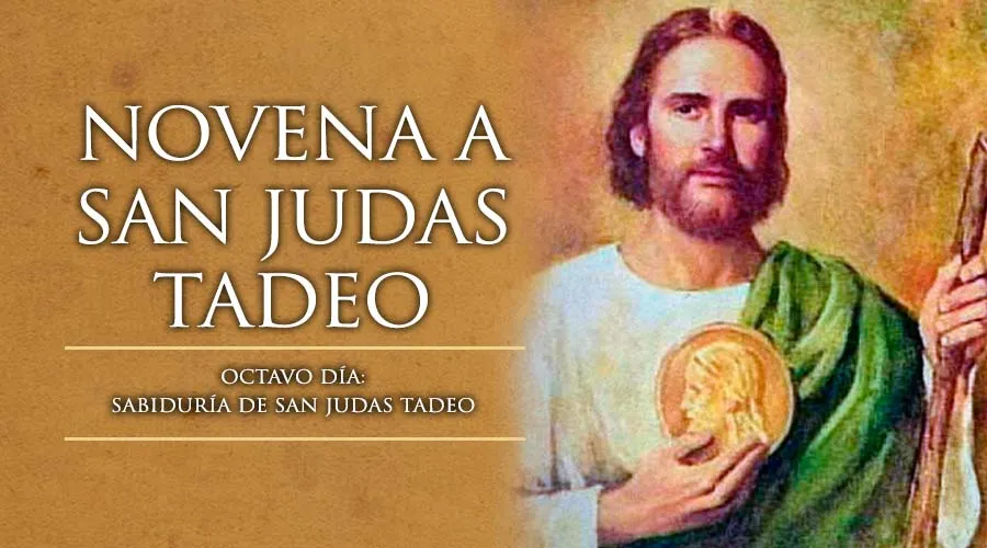 Octavo Día de la Novena a San Judas Tadeo