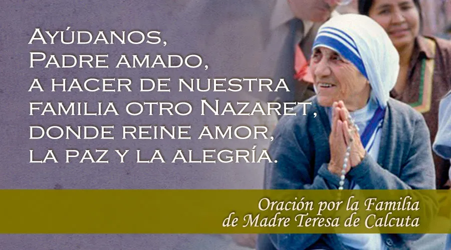 Oración Por La Familia De Madre Teresa De Calcuta Aci Prensa